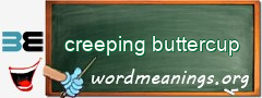 WordMeaning blackboard for creeping buttercup
